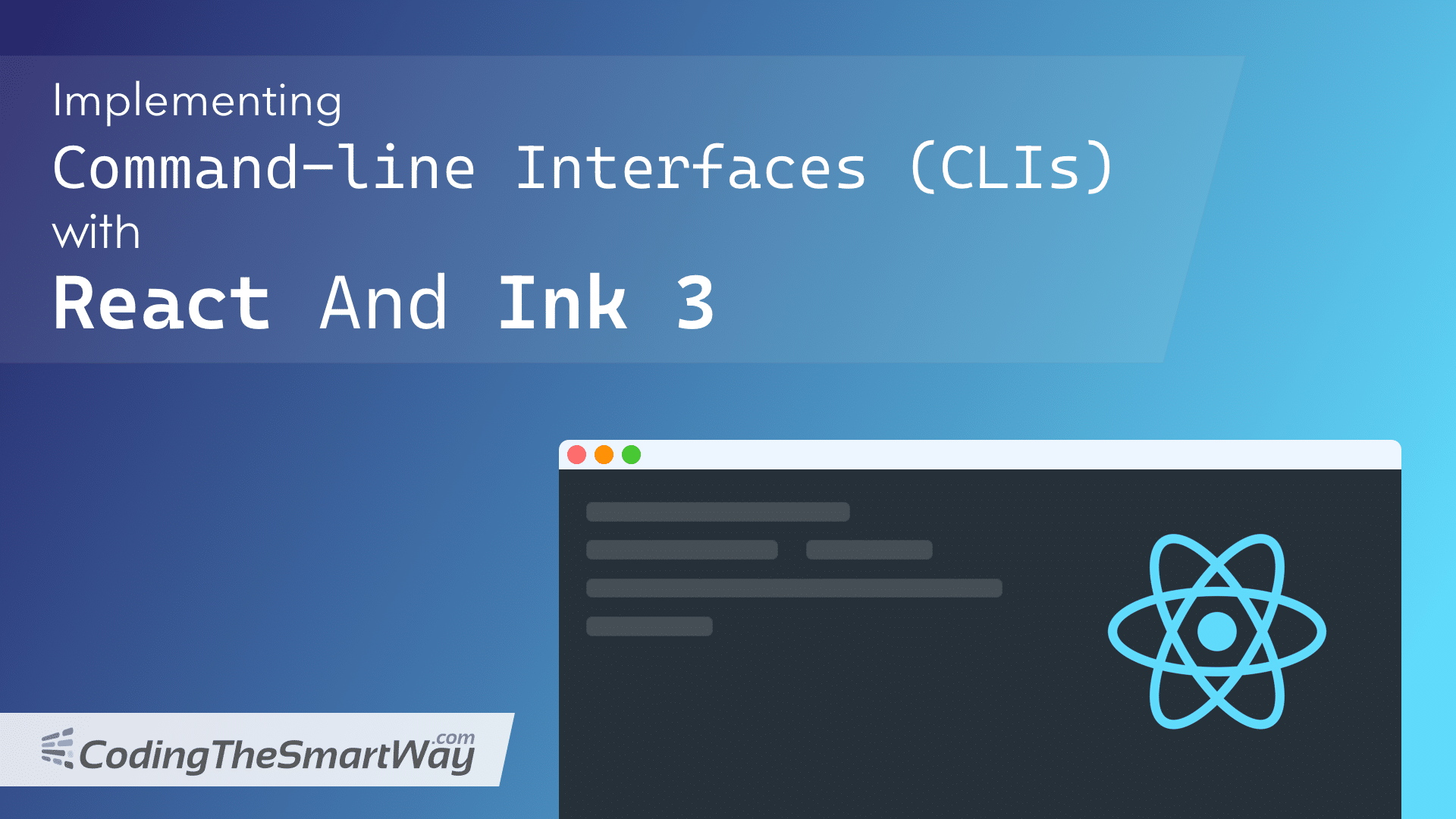 Thumbnail for Command-line Interfaces (CLIs) With React And Ink 3