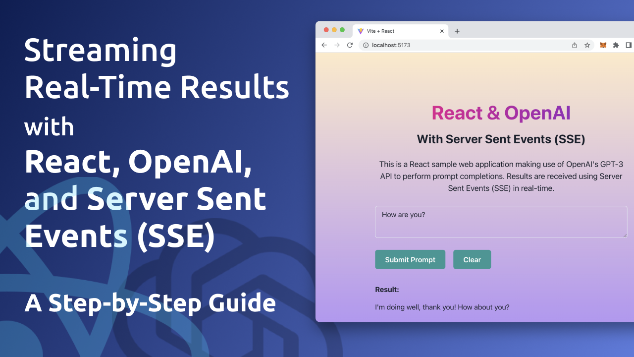 Thumbnail for Streaming Real-Time Results with React, OpenAI, and Server Sent Events (SSE): A Step-by-Step Guide